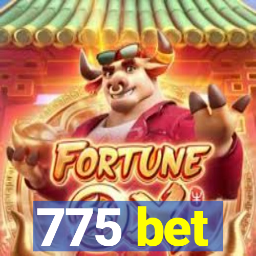 775 bet